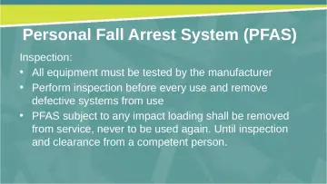 Slide 24: Personal Fall Arrest System (PFAS)