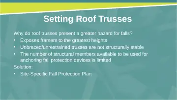 Slide 38: Setting Roof Trusses