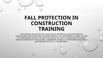 Slide 1: FALL PROTECTION IN CONSTRUCTION TRAINING