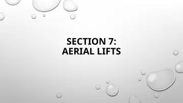 Slide 140: SECTION 7: AERIAL LIFTS