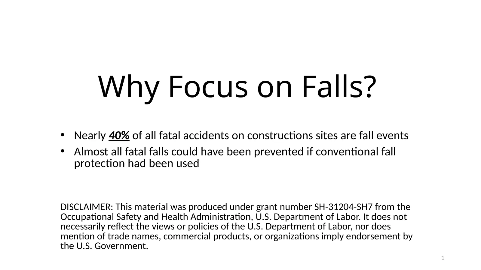 Why Focus on Falls?, slide 1: Why Focus on Falls?