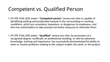 Slide 5: Competent vs. Qualified Person