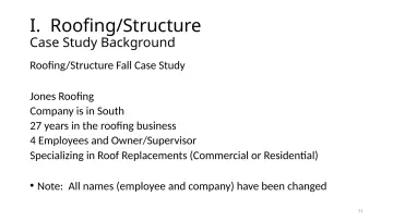 Slide 11: I. Roofing/Structure