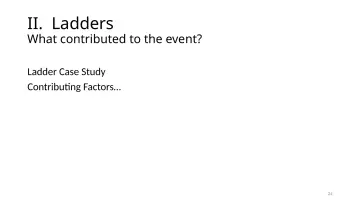 Slide 24: II. Ladders