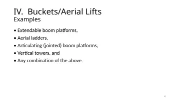 Slide 41: IV. Buckets/Aerial Lifts