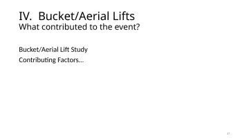 Slide 47: IV. Bucket/Aerial Lifts