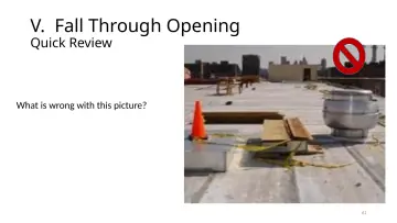 Slide 61: V. Fall Through Opening