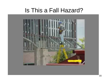 Slide 15: Is This a Fall Hazard?