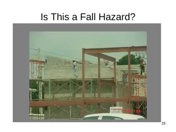 Slide 23: Is This a Fall Hazard?