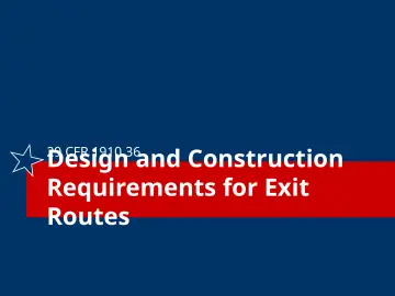 Slide 9: Design and Construction Requirements for Exit Routes