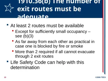 Slide 13: 1910.36(b) The number of exit routes must be adequate