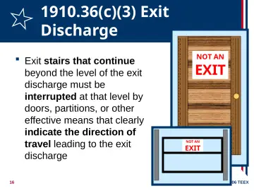 Slide 16: 1910.36(c)(3) Exit Discharge