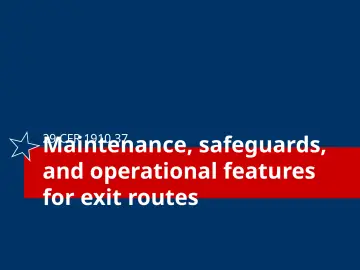 Slide 23: Maintenance, safeguards, and operational features for exit routes