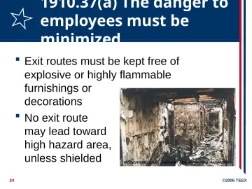 Slide 24: 1910.37(a) The danger to employees must be minimized