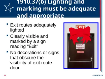 Slide 26: 1910.37(b) Lighting and marking must be adequate and appropriate