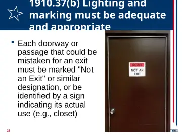 Slide 28: 1910.37(b) Lighting and marking must be adequate and appropriate