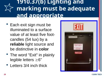Slide 29: 1910.37(b) Lighting and marking must be adequate and appropriate