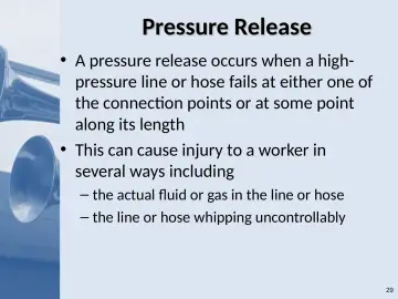 Slide 29: Pressure Release