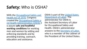 Slide 3: Safety: Who is OSHA?