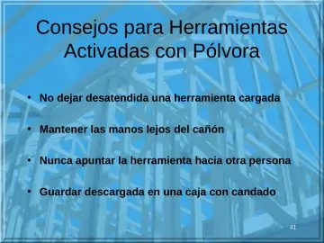 Slide 41: Consejos para Herramientas Activadas con Pólvora