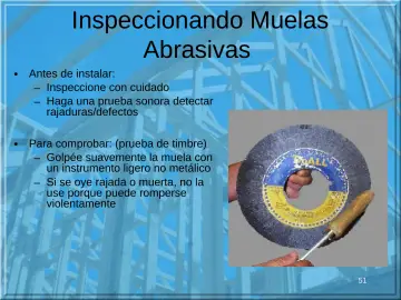 Slide 51: Inspeccionando Muelas Abrasivas