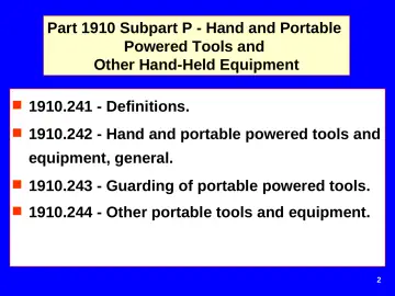 Slide 2: Part 1910 Subpart P - Hand and Portable