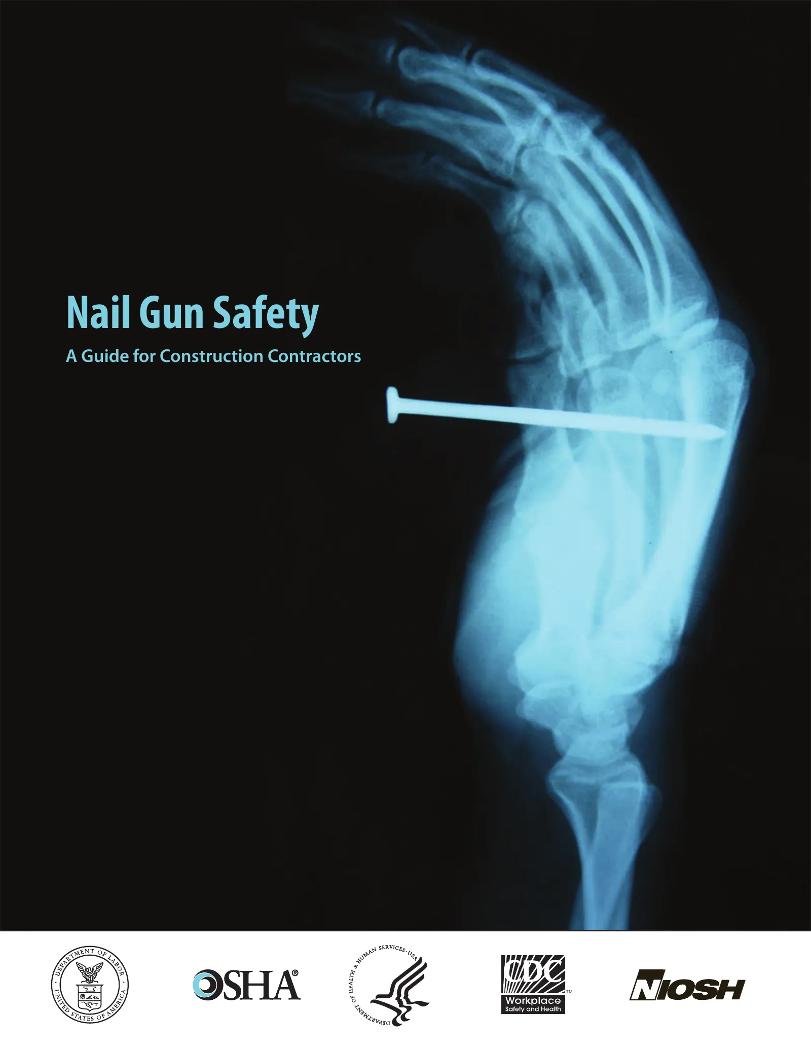 Nail Gun Safety: A Guide for Construction Contractors (OSHA/NIOSH 2011-202), page 1: Nail Gun Safety