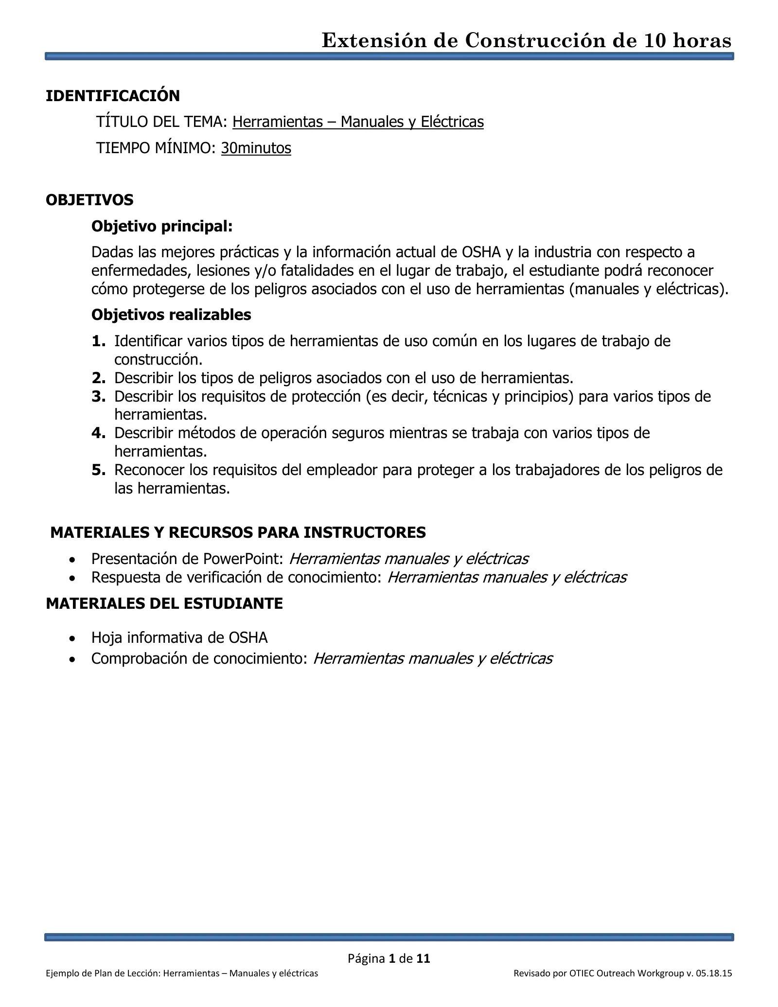 Herramientas manuales y eléctricas: Plan de lección (Capacitación de Extensión de 10 horas de OSHA, Construcción), page 1: IDENTIFICACIÓN