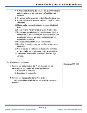 Page 9: 7. Retire inmediatamente del servicio cualquier herramienta defectuosa y no la use hasta…