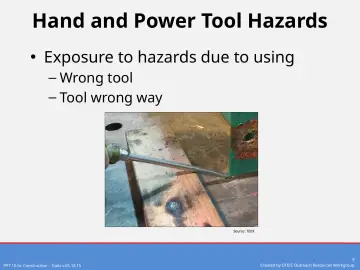 Slide 9: Hand and Power Tool Hazards