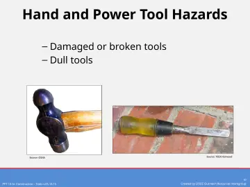 Slide 10: Hand and Power Tool Hazards