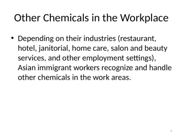 Slide 4: Other Chemicals in the Workplace