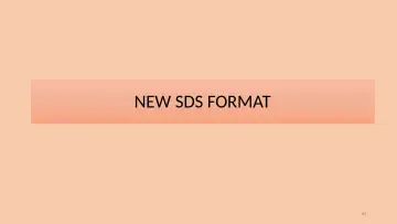 Slide 66: NEW SDS FORMAT
