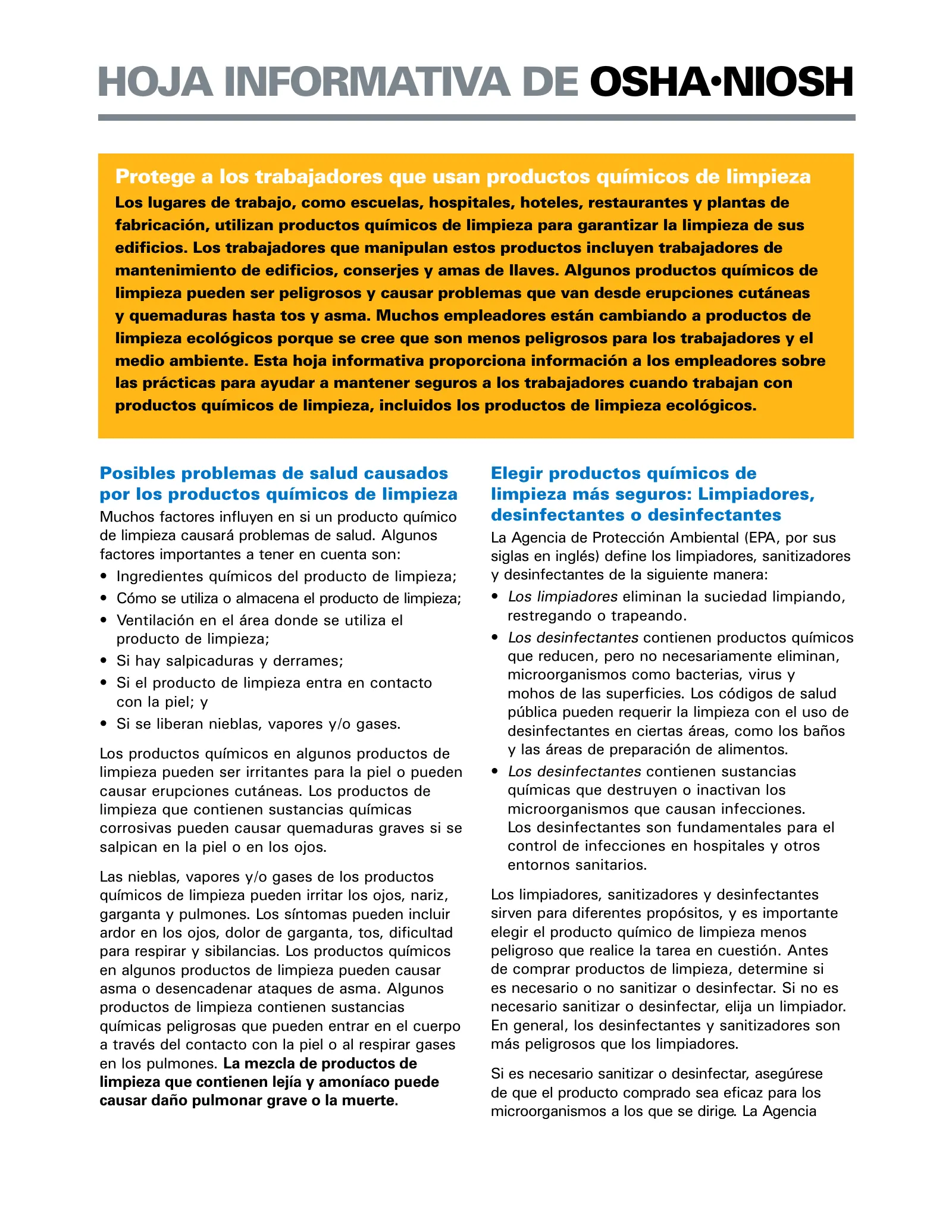 Cleaning Chemicals: OSHA/NIOSH Protecting Workers Who Use Cleaning Chemicals InfoSheet (OSHA 4397) (en español), page 1: HOJA INFORMATIVA DE OSHA • NIOSH
