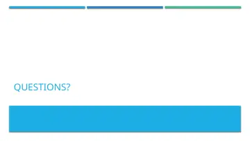 Slide 53: QUESTIONS?