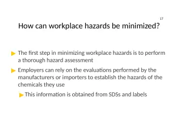 Slide 17: How can workplace hazards be minimized?