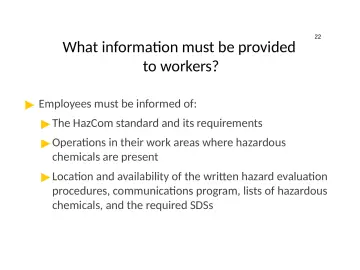 Slide 22: What information must be provided to workers?