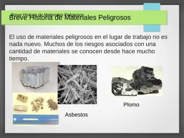 Slide 9: Breve Historia de Materiales Peligrosos