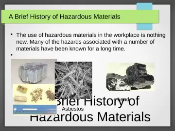Slide 9: A Brief History of Hazardous Materials