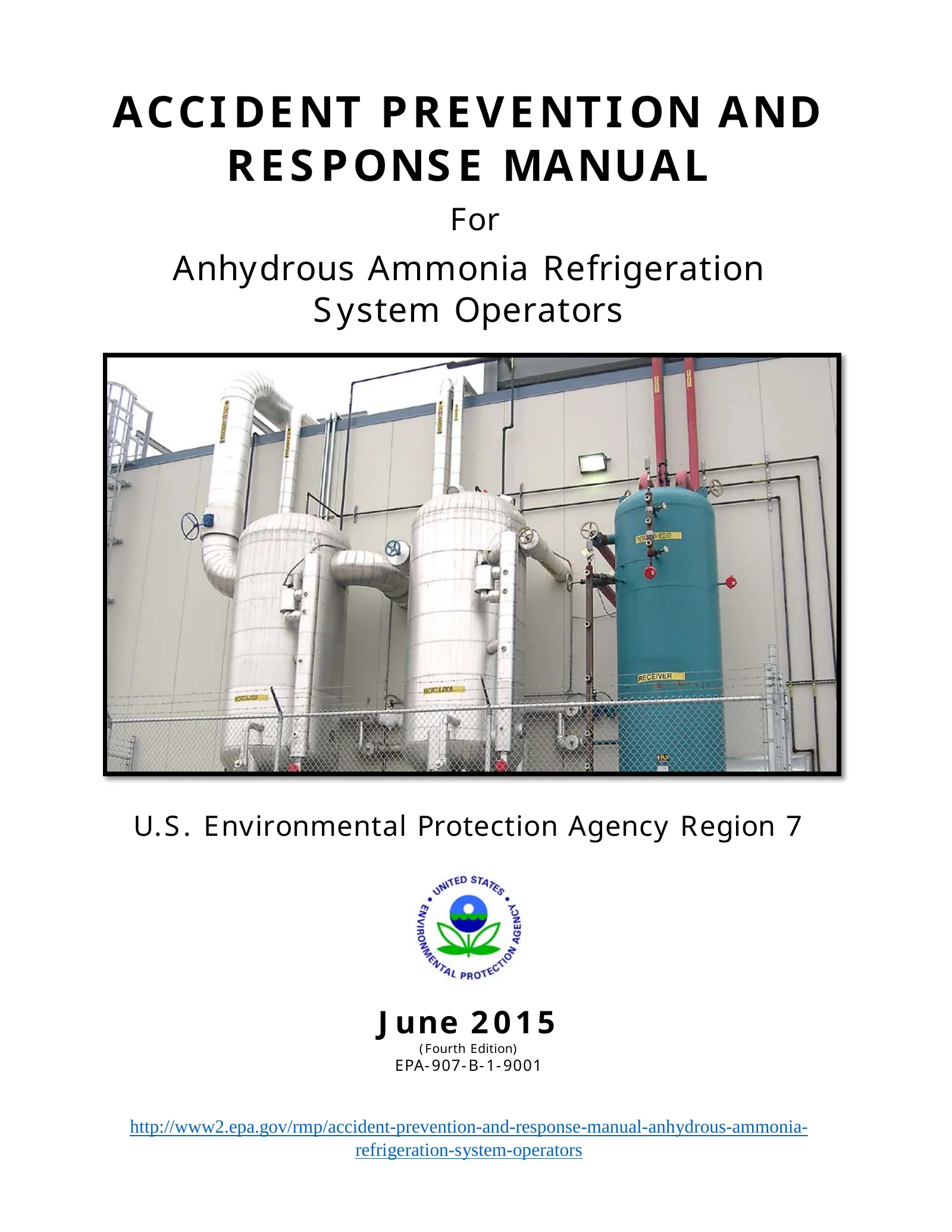 Accident Prevention and Response Manual for Anhydrous Ammonia Refrigeration System Operators (EPA-907-B-1-9001), page 1: ACCIDENT PREVENTION AND RESPONSE MANUAL