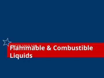 Slide 36: Flammable & Combustible Liquids