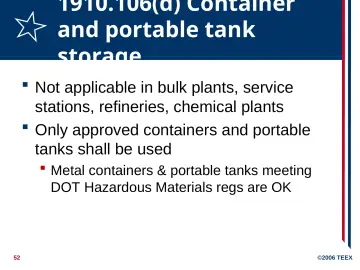 Slide 52: 1910.106(d) Container and portable tank storage
