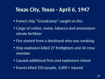 Slide 29: Texas City, Texas - April 6, 1947