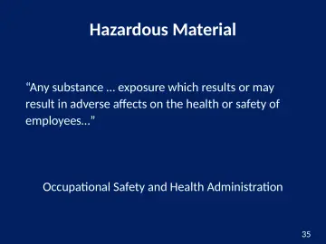Slide 35: Hazardous Material