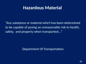Slide 36: Hazardous Material