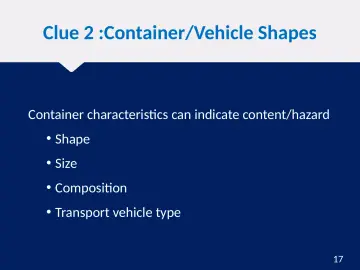 Slide 17: Clue 2 :Container/Vehicle Shapes