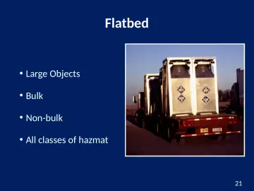 Slide 21: Flatbed