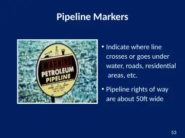 Slide 53: Pipeline Markers