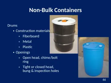 Slide 66: Non-Bulk Containers