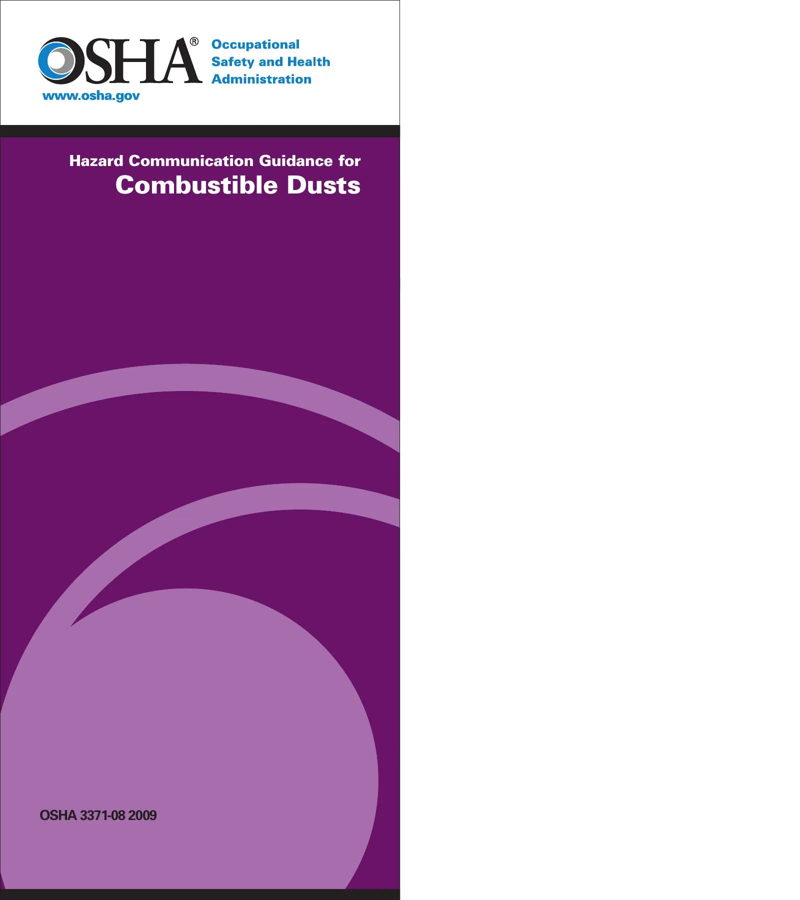 Hazard Communication Guidance for Combustible Dusts (OSHA 3371), page 1: Combustible Dusts